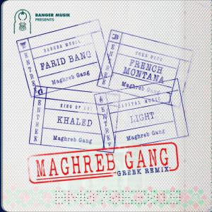 收聽Farid Bang的Maghreb Gang (feat. French Montana, Khaled & Light) (Greek Remix) (Explicit) (Greek Remix|Explicit)歌詞歌曲