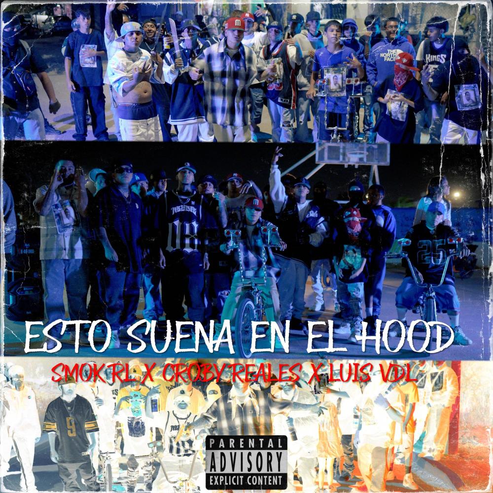 Esto suena en el hood (feat. Luis VDL & Croby Reales) (Explicit)
