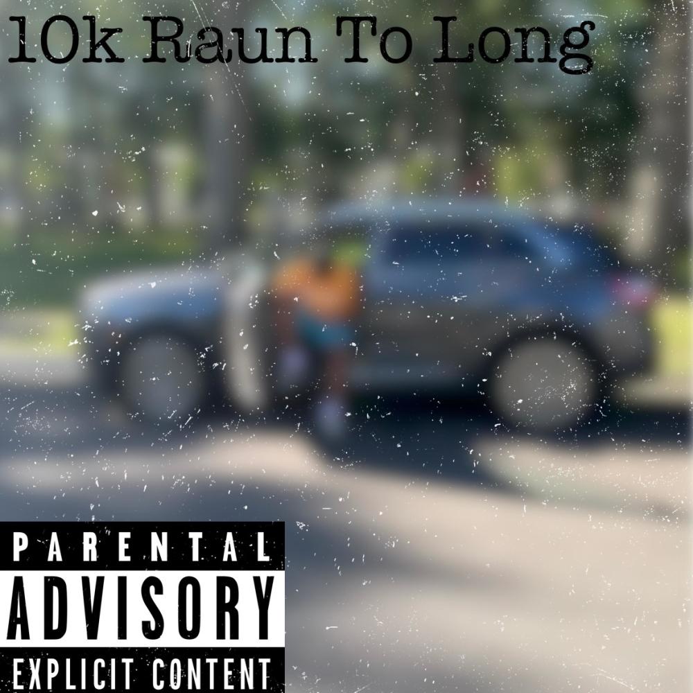 To Long (Explicit)