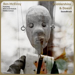 Ben McElroy的專輯Widdershins & Deosil (Soundtrack) (feat. Nick Jonah Davis & Debbie Armour)