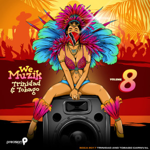 Album We Muzik: Soca 2017 Trinidad and Tobago Carnival, Vol. 8 oleh Various Artists