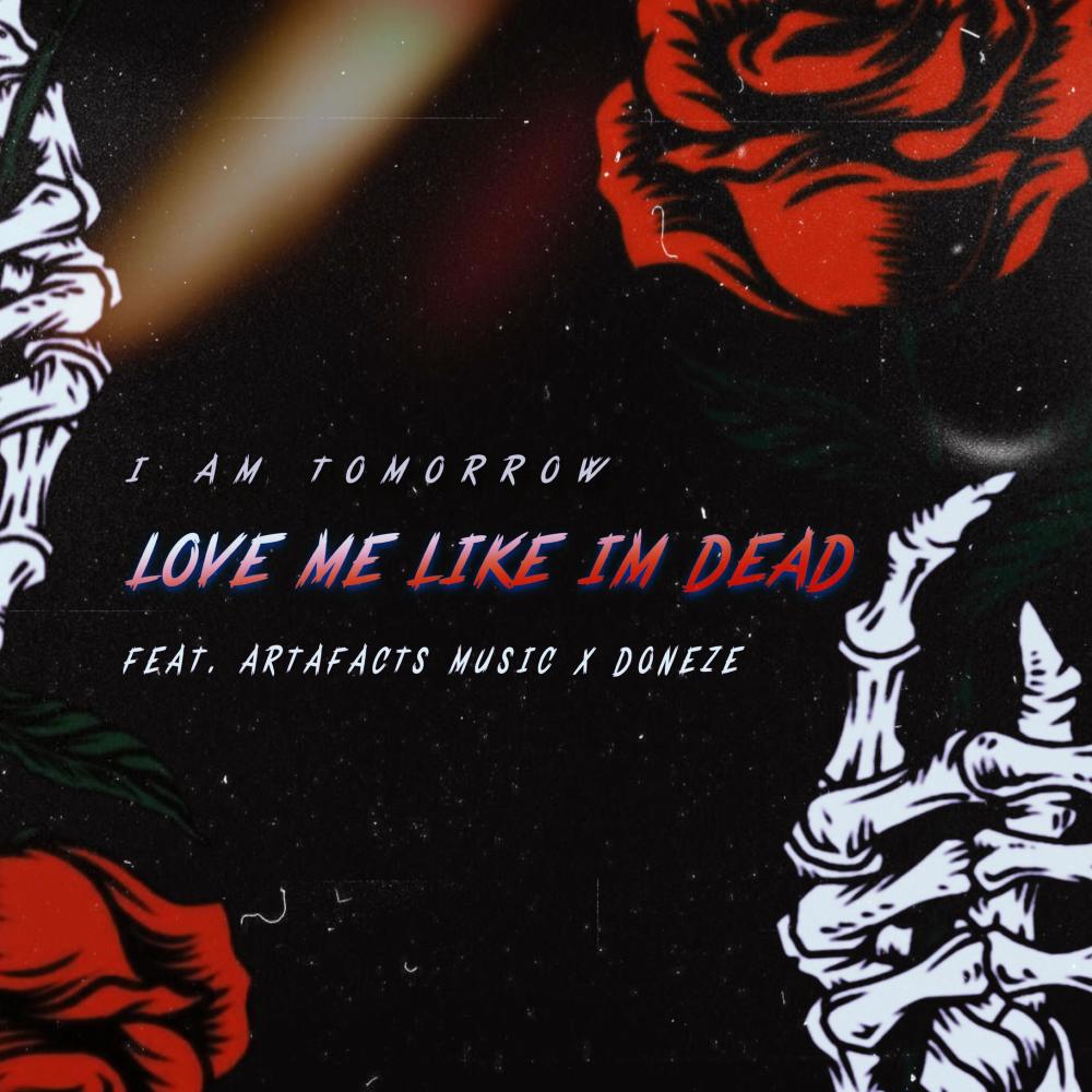 Love Me Like I'm Dead (feat. ArtafactsMusic & Doneze) (Explicit)