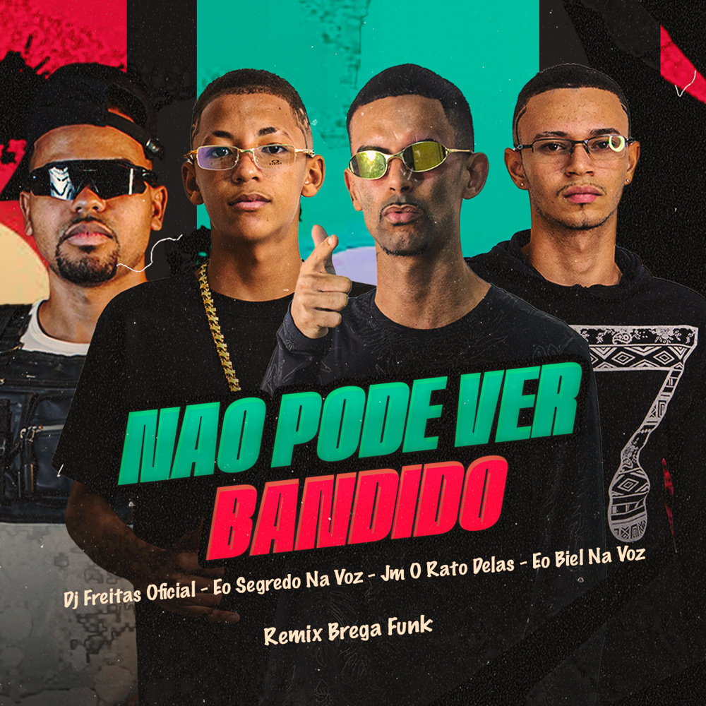 Nao Pode Ver Bandido (Remix Brega Funk|Explicit)