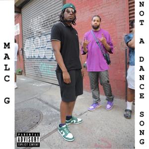 อัลบัม Not a Dance Song (Up It) (Explicit) ศิลปิน Malc G