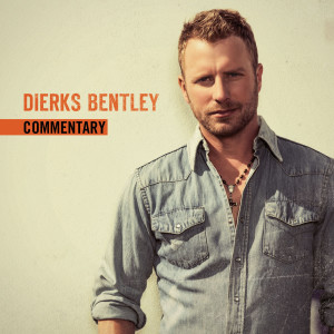 收聽Dierks Bentley的I Hold On (Album Commentary)歌詞歌曲