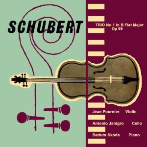 Schubert: Trio No. 1 in B-Flat Major
