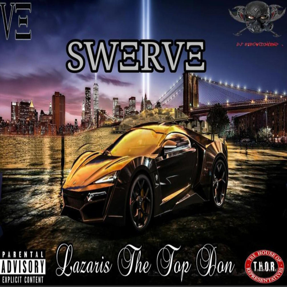 Swerve (Explicit)