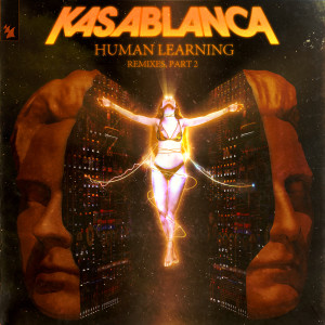 Kasablanca的专辑Human Learning (Remixes, Pt. 2)