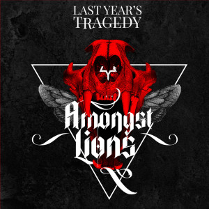 Listen to Intercessor song with lyrics from Last Year's Tragedy