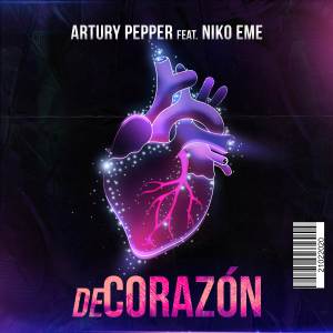 Listen to De Corazón song with lyrics from Artury Pepper