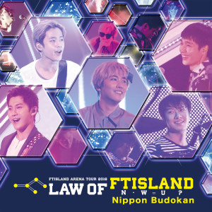 อัลบัม Live-2016 Arena Tour -Law of FTISLAND N.W.U-@ Nihon Budokan ศิลปิน FTISLAND
