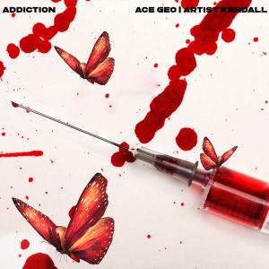 收聽Ace Geo的Addiction (Radio Edit)歌詞歌曲