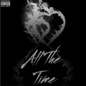 收聽Sai Sen的All The Time (Explicit)歌詞歌曲