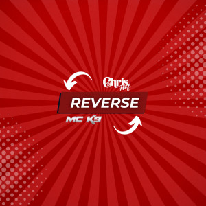收听Dj Chris Hof的Reverse (Explicit)歌词歌曲