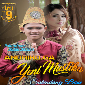 Dengarkan lagu Salendang Biru nyanyian Andriko.Ga dengan lirik