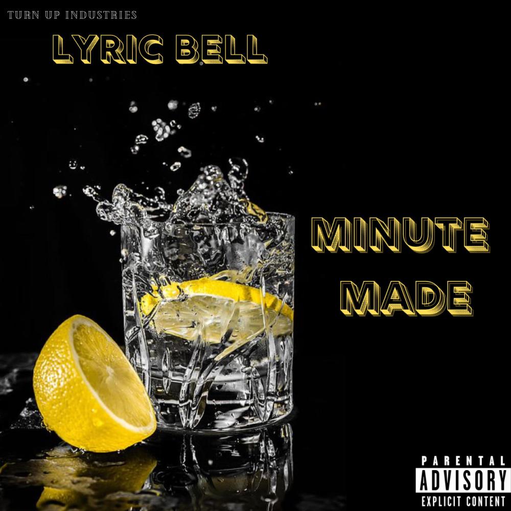 Minute Made (Explicit)