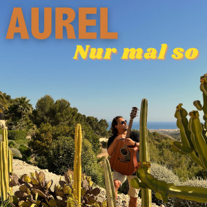 Aurel的專輯Nur mal so
