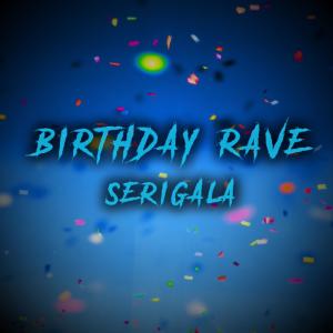 Album Birthday Rave oleh Serigala