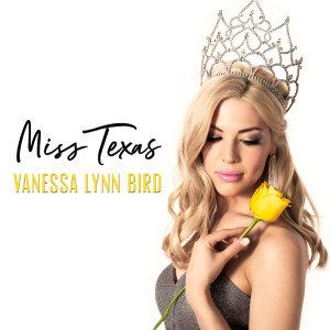 Vanessa Lynn Bird的專輯Miss Texas