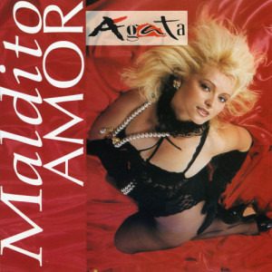 ดาวน์โหลดและฟังเพลง Maldito Amor, Maldito พร้อมเนื้อเพลงจาก Ágata