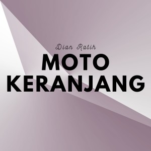 Album Moto Keranjang oleh Dian Ratih