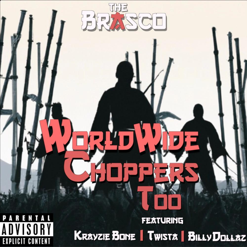 Worldwide Choppers Too (feat. Krayzie Bone, Twista & Billy Dollaz) (Explicit)