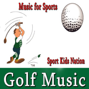 Music for Sports, Golf Music, Vol. 1