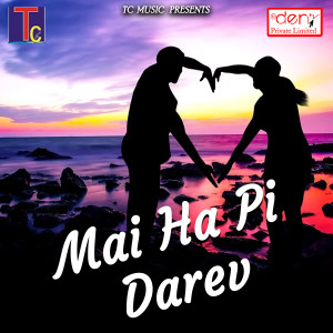 Listen to Mai Ha Pi Darev song with lyrics from Pawan Adil
