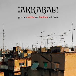 Album ¡Arrabal! from Juan Bautista Matienzo (JBM)