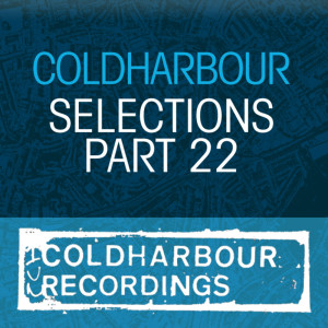 Coldharbour Selections Part 22 dari Various Artists