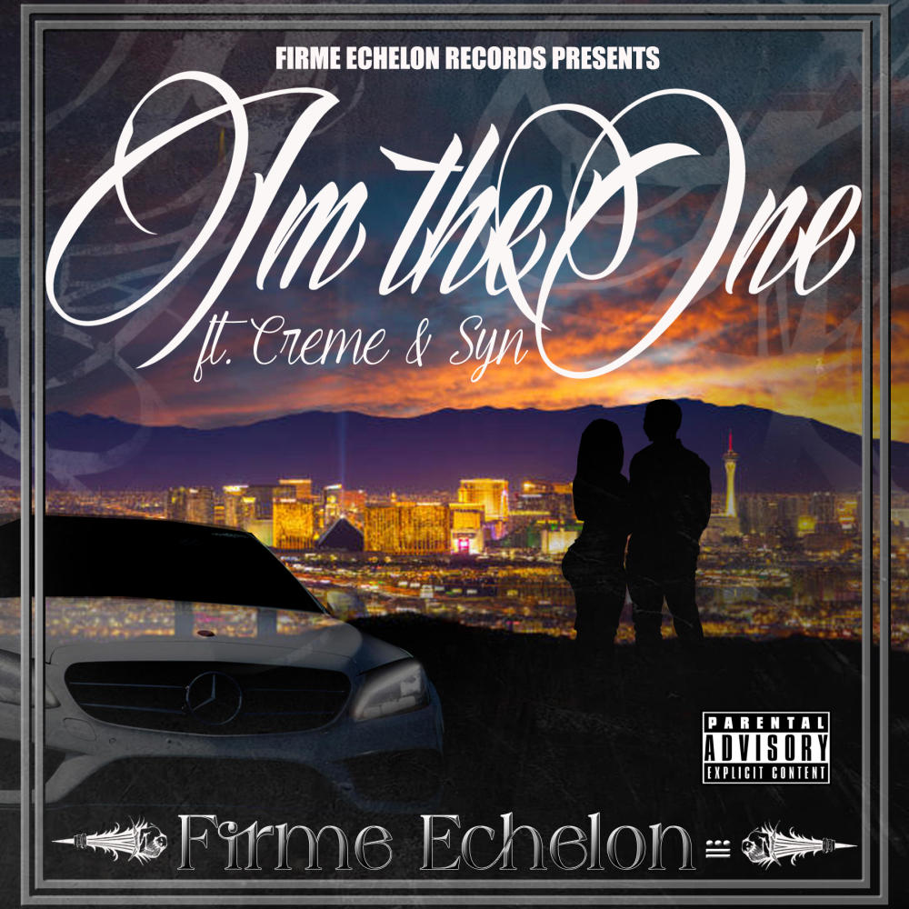 I'm The One (feat. Creme & Syn) (Explicit)