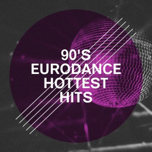 Album 90's Eurodance Hottest Hits from Eurodance Forever