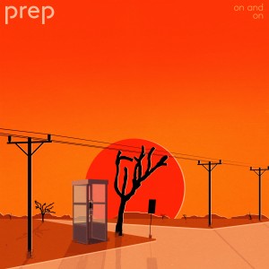 收聽PREP的On and On (Explicit)歌詞歌曲