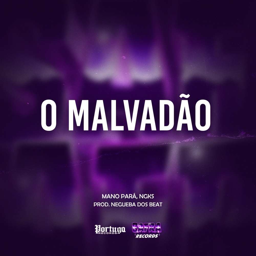 O MALVADÃO (Explicit)