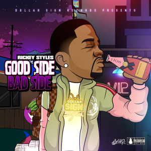 Ricky Styles的专辑Good Side Bad Side (Explicit)