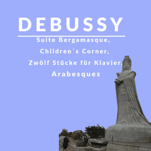 Debussy, Suite Bergamasque, Children´s Corner, Zwölf Stücke für Klavier, Arabesques dari Peter Schmatfuss