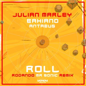 Roll (Rodando Mr Sonic Remix) dari Julian Marley