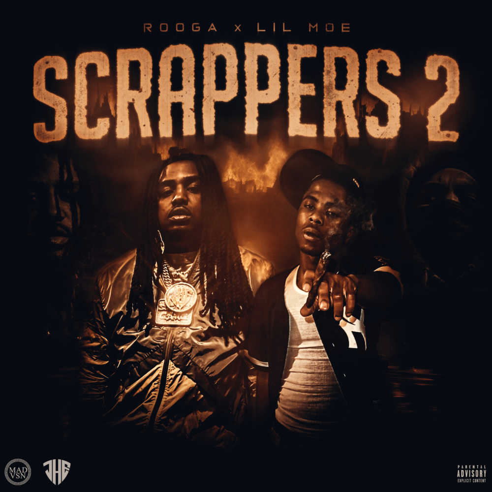 Scrappers (Pt. 2|Explicit)