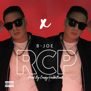 B-Joe的專輯Rcp (Explicit)