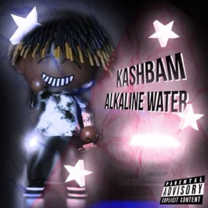 Listen to Alkaline Water (Explicit) song with lyrics from Kash Bam