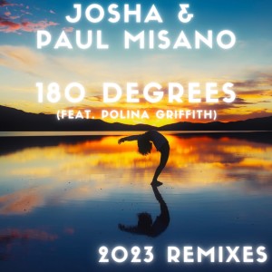 Album 180 Degrees (2023 Remixes) from Polina Griffith