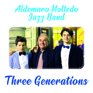 Album Aldemaro Moltedo Jazz Band (Three Generations) oleh Massimo Morganti