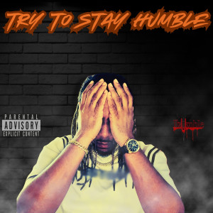 Album Try to Stay Humble (Explicit) from JhUmble