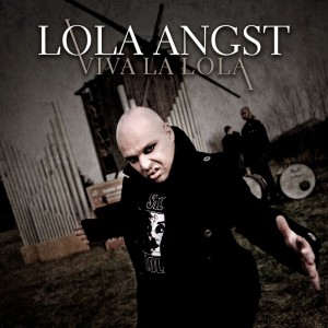 Lola Angst的專輯Viva La Lola