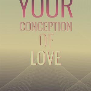 Silvia Natiello-Spiller的專輯Your Conception of Love