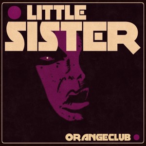 OrangeClub的專輯Little Sister
