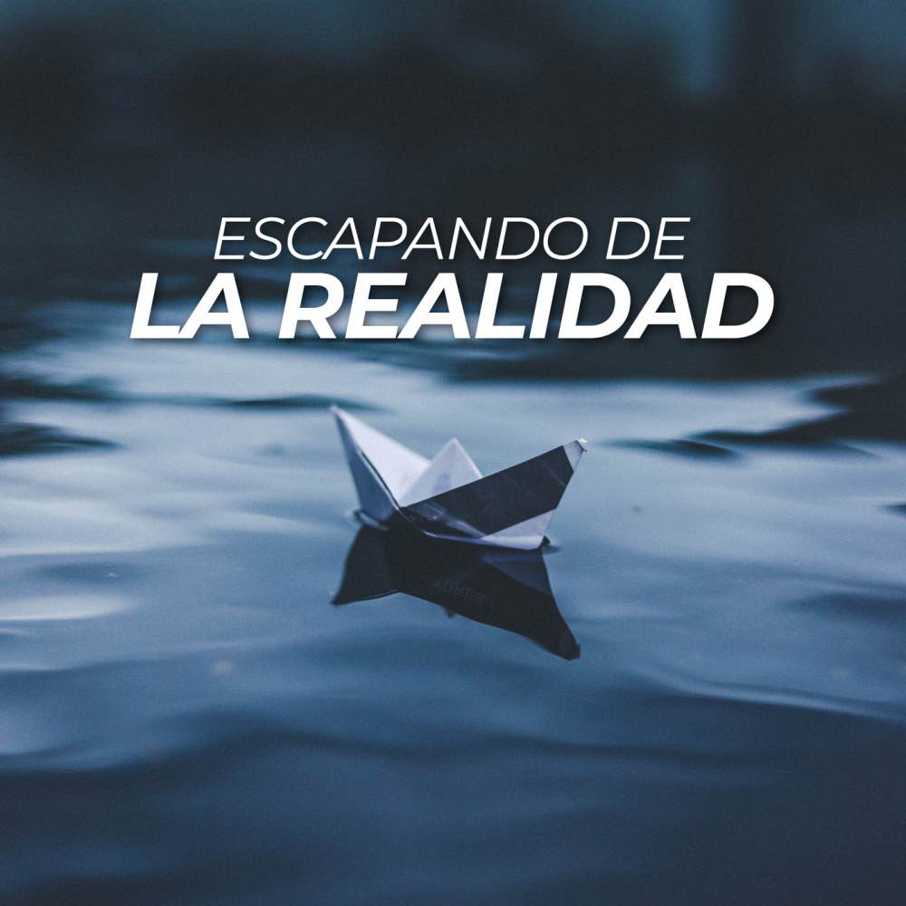 Escapando de la realidad (Explicit)