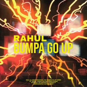 R A H U L的專輯Bumpa Go Up