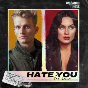收聽BASTIAAN的Hate You (The Same)歌詞歌曲
