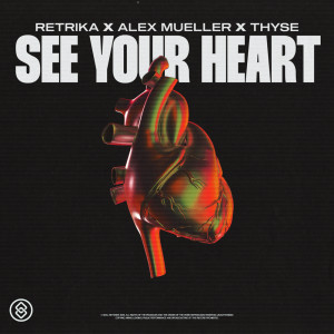 收聽Retrika的See Your Heart (Extended Mix)歌詞歌曲